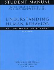 Cover of: Understanding Human Behavior and the Social Environment by Karen Kay Kirst-Ashman, Charles Zastrow, Vicki Vogel