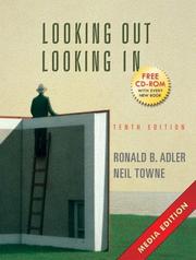 Cover of: Looking Out, Looking In by Ronald B. Adler, Neil Towne
