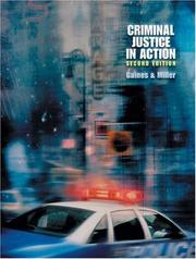 Cover of: Criminal Justice in Action by Larry K. Gaines