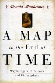 Cover of: A map to the end of time | Ronald J. Manheimer