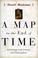 Cover of: A map to the end of time