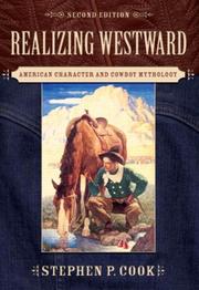 Cover of: Realizing Westward: American Character and Cowboy Mythology (2nd Edition)