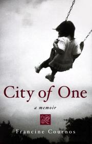 City of One by Francine Cournos