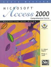 Cover of: Mastering and Using Access 2000 Comprehensive Course by H. Albert Napier, Philip J. Judd