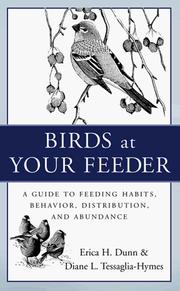Cover of: Birds at Your Feeder by Erica H. Dunn, Diane L. Tessaglia-Hymes, Erica Dunn