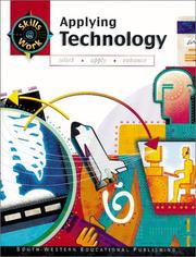 Cover of: Skills@Work: Applying Technology: Module 3 (Skills Work)