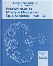 Cover of: Fundamentals of Program Design and Data Structures With C++ by Kenneth A. Lambert