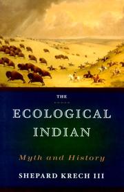 Cover of: The Ecological Indian by Shepard Krech