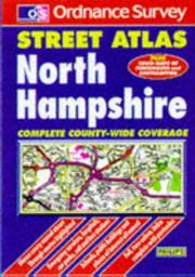 Cover of: North Hampshire Street Atlas by George Philip & Son