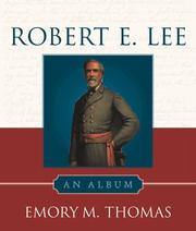 Cover of: Robert E. Lee by Emory M. Thomas