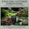 Cover of: English cottage gardening for American gardeners