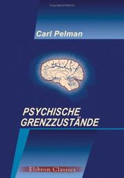 Psychische grenzzustände by Carl Georg Wilhelm Pelman
