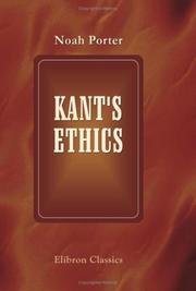 Cover of: Kant\'s Ethics: A Critical Exposition