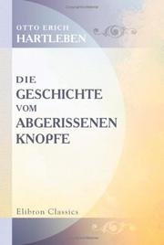 Cover of: Die Geschichte vom abgerissenen Knopfe