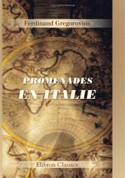Cover of: Promenades en Italie by Ferdinand Gregorovius