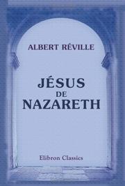 Cover of: Jésus de Nazareth by Albert Réville