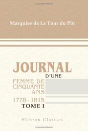 Cover of: Journal d\'une femme de cinquante ans. 1778 - 1815: Tome 1