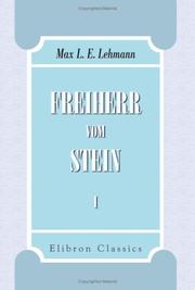 Cover of: Freiherr vom Stein by Max Ludwig Eduard Lehmann, Max Ludwig Eduard Lehmann