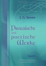 Cover of: Prosaische und poetische Werke: Theil 5. Sämtliche Gedichte