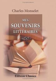 Cover of: Mes souvenirs littéraires