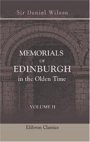 Cover of: Memorials of Edinburgh in the Olden Time: Volume 2