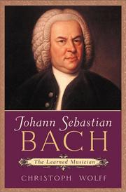 Cover of: Johann Sebastian Bach by Christoph Wolff