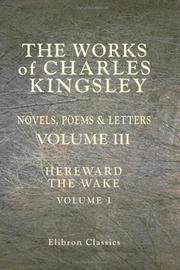 Cover of: The Works of Charles Kingsley: Volume 3 | Charles Kingsley