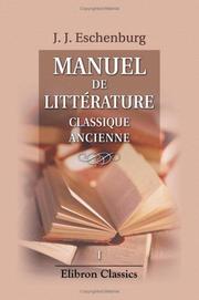 Cover of: Manuel de littérature classique ancienne: Tome 1