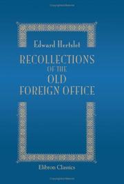 Cover of: Recollections of the Old Foreign Office by Edward Hertslet