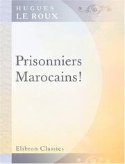 Cover of: Prisonniers Marocains!: Roman