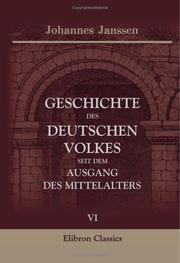 Cover of: Geschichte des deutschen Volkes seit dem Ausgang des Mittelalters by Johannes Janssen