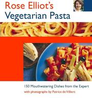 Cover of: Rose Elliot's Vegetarian Pasta