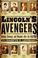 Cover of: Lincoln's avengers