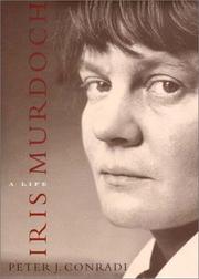 Iris Murdoch by Peter J. Conradi