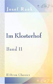 Cover of: Im Klosterhof: Roman. Von Josef Rank. Band 2