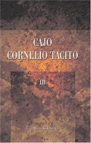 Cover of: Cajo Cornelio Tacito: Volgarizzato da Lodovico Valeriani. Tomo 3