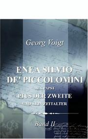 Cover of: Enea Silvio de\' Piccolomini, als Papst Pius der Zweite, und sein Zeitalter: Band II