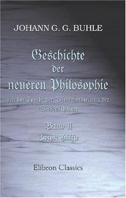 Cover of: Geschichte der neuern Philosophie seit der Epoche der Wiederherstellung der Wissenschaften: Band II. Hälfte 2