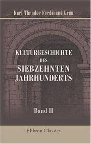 Cover of: Kulturgeschichte des siebzehnten Jahrhunderts: Band II