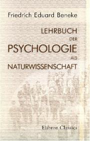 Cover of: Lehrbuch der Psychologie als Naturwissenschaft by Friedrich Eduard Beneke