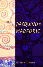 Cover of: Pasquino e Marforio: Satire ed epigrammi. Con prefazione e note di Giuseppe Petrai