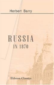 Cover of: Russia in 1870 by Herbert Barry