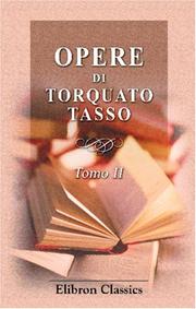 Opere di Torquato Tasso by Torquato Tasso
