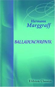 Cover of: Balladenchronik by Hermann Marggraff