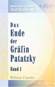 Cover of: Das Ende der Gräfin Patatzky: Band I