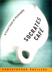 Cover of: Socrates Cafe by Christopher Phillips