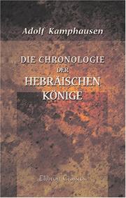 Cover of: Die Chronologie der hebräischen Könige by Adolf Hermann Heinrich Kamphausen