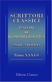 Cover of: Scrittori classici italiani di economia politica by Unknown