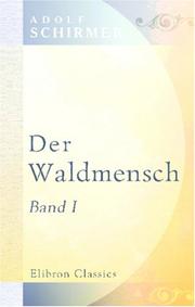 Cover of: Der Waldmensch by Adolf Schirmer