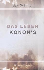 Cover of: Das Leben Konon\'s: Historische Abhanlung. Von Max Schmidt